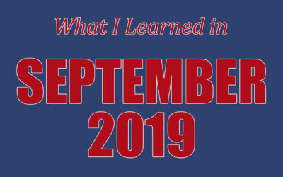 EP 173: What I Learned In September 2019