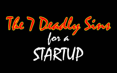 Ep 243: 7 DEADLY Sins for a Startup