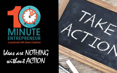 Ep 278: Ideas are NOTHING without ACTION