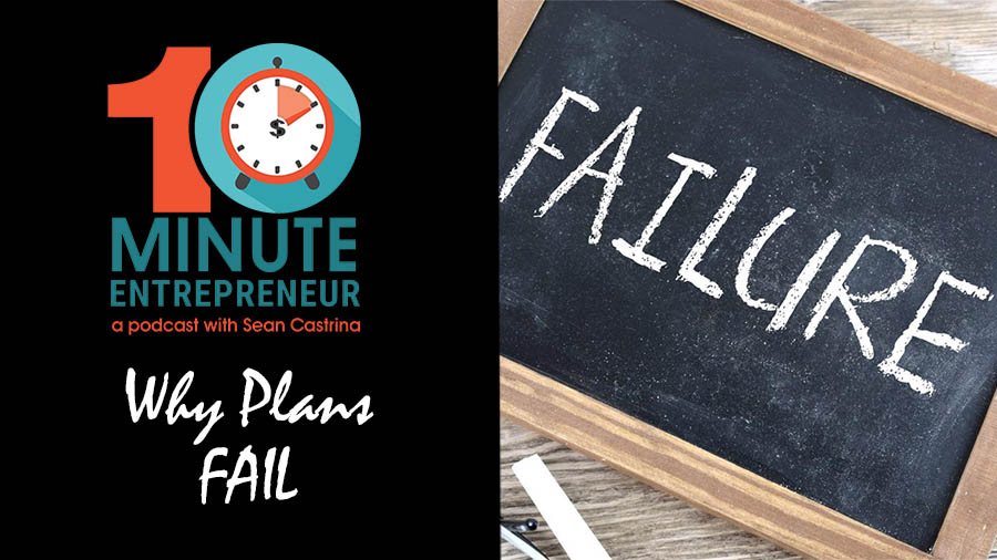 Ep 282: Why Plans FAIL