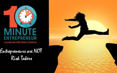 Ep 293: Entrepreneurs are NOT Risk Takers