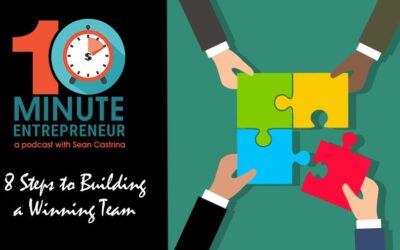 Ep 323: 8 Steps to Building a Winning Team