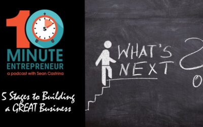 Ep 344: 5 Stages to Building a GREAT Business