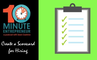 Ep 358: Create a Scorecard for Hiring