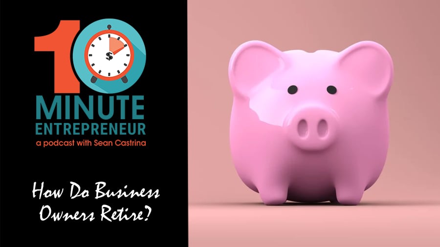 how do business owners retire?