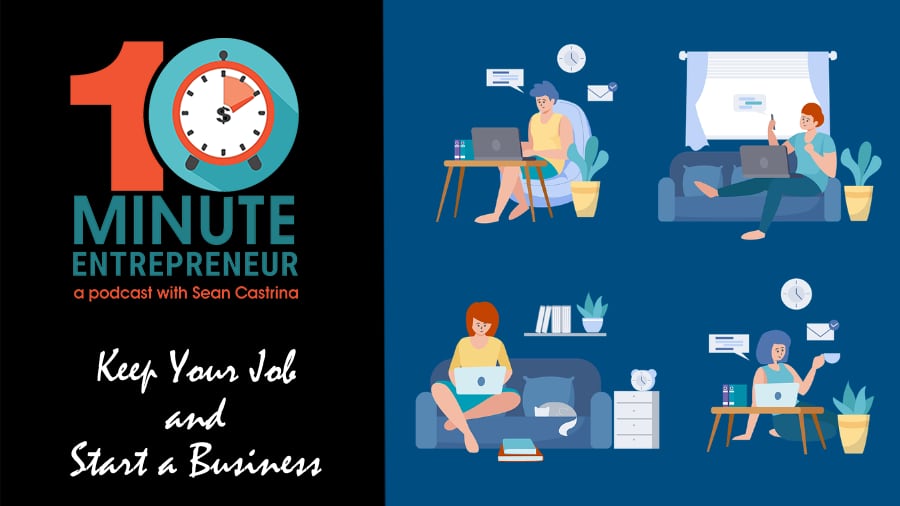 Ep 373: Keep Your Job and Start a Business