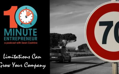 Ep 372: Limitations Can Grow Your Company