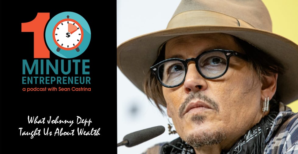 What Johnny Depp Taught Us About Wealth